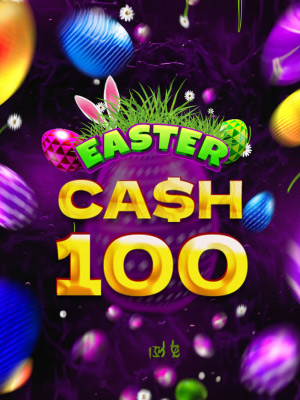 Cash 100 Easter