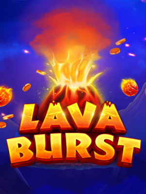 Lava Burst - hub-evoplay - evp_lavaburst
