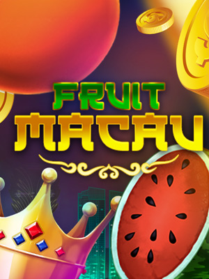Fruit Macau