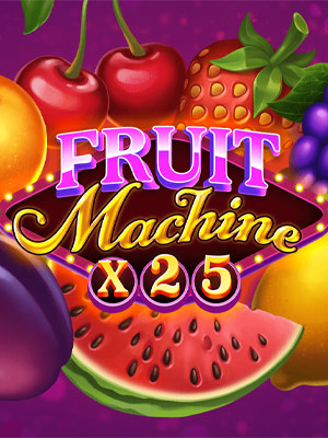 Fruit Machine x25