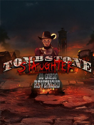 Tombstone Slaughter: El Gordo’s Revenge - hub-nolimit-city - nlc_tombstoneslaughterelgordosrevenge