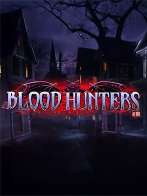 Blood Hunters