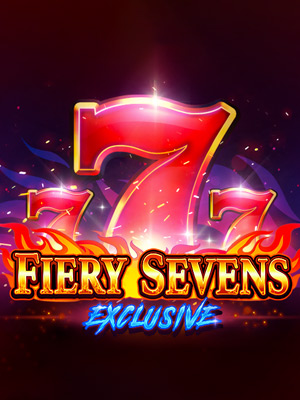 Fiery Sevens Exclusive