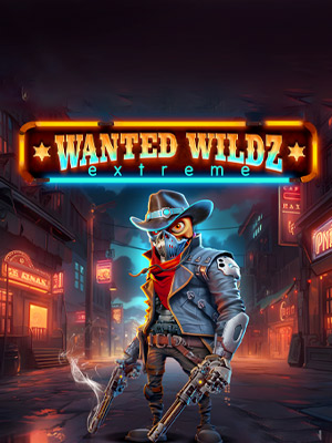 Wanted Wildz Extreme